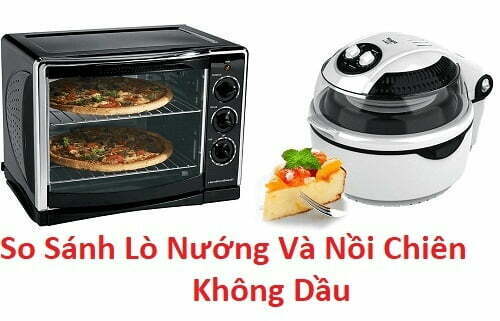 So Sanh Noi Chien Khong Dau Va Lo Nuong 3