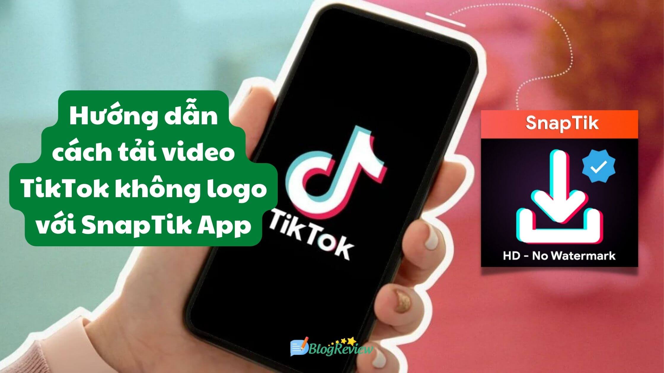 Cach Tai Video Tiktok Voi Snaptik App 10