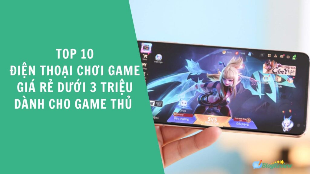 Dien Thoai Choi Game Gia Duoi 3 Trieu 11