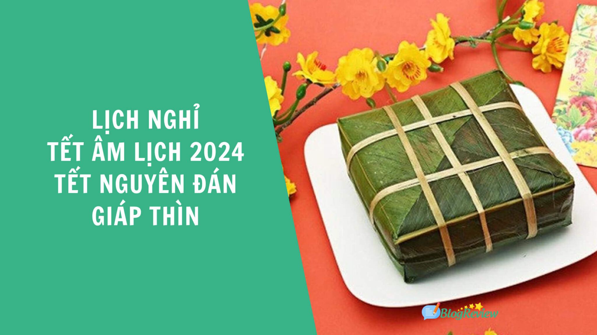 Lịch nghỉ Tết Âm lịch 2024, Tết Nguyên Đán Giáp Thìn 2024